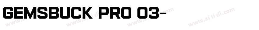 Gemsbuck Pro 03字体转换